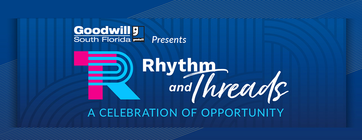 2026 Goodwill South Florida Presents Rhythm & Threads