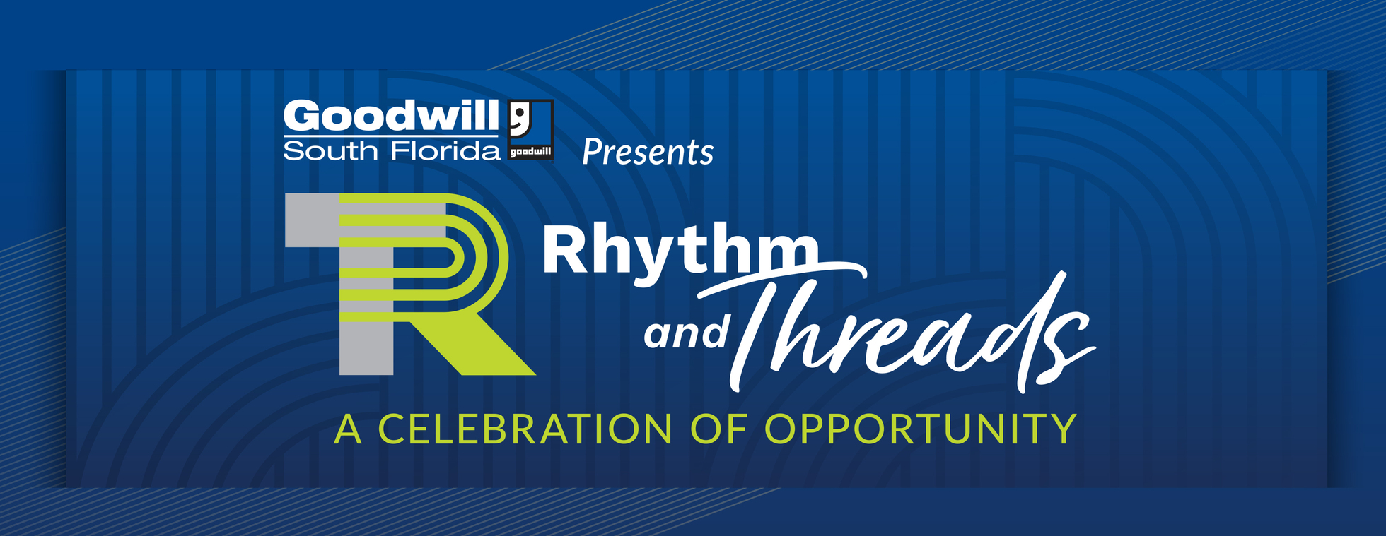 2026 Goodwill South Florida Presents Rhythm & Threads